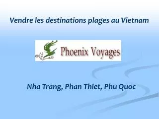 Vendre les destinations plages au Vietnam