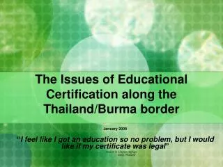 The Issues of Educational Certification along the Thailand/Burma border