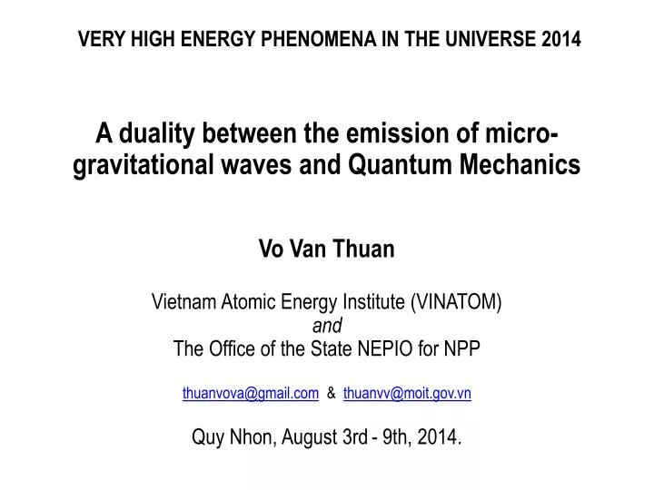 very high energy phenomena in the universe 2014