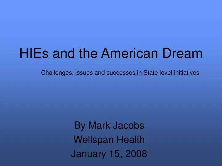 hies and the american dream
