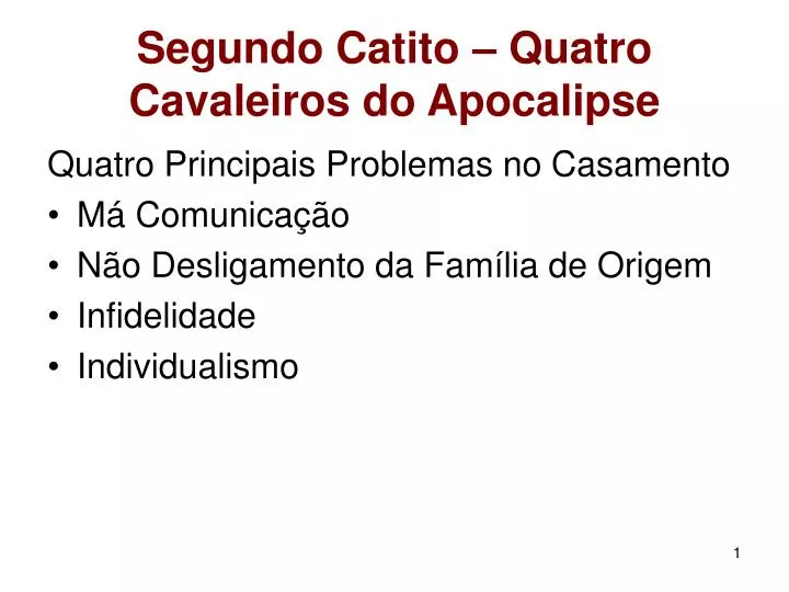 segundo catito quatro cavaleiros do apocalipse