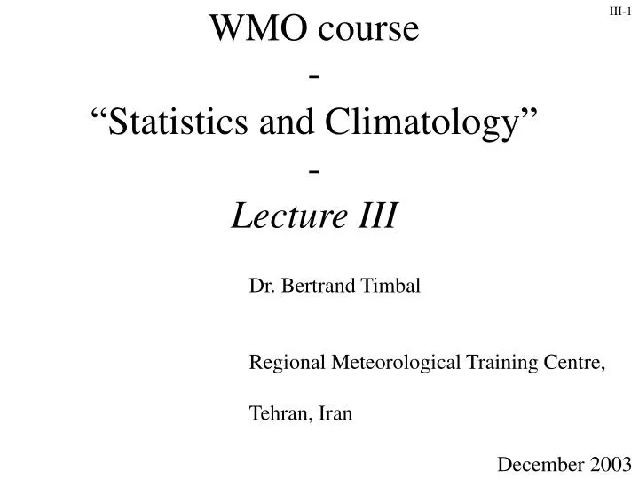 wmo course statistics and climatology lecture iii