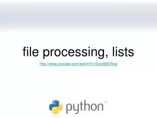 file processing, lists