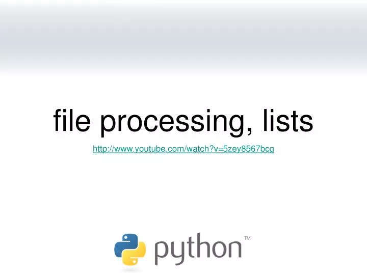 file processing lists