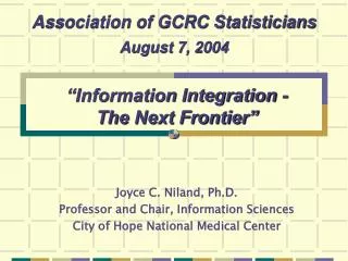 Association of GCRC Statisticians August 7, 2004