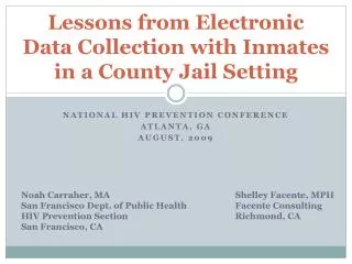 Lessons from Electronic Data Collection with Inmates in a County Jail Setting