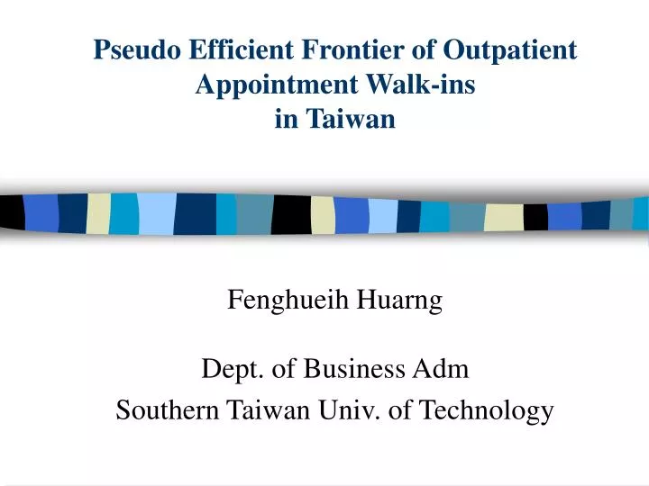 pseudo efficient frontier of outpatient appointment walk ins in taiwan