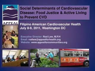 Social Determinants of Cardiovascular Disease: Food Justice &amp; Active Living to Prevent CVD