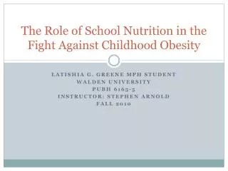The Role of School Nutrition in the Fight Against Childhood Obesity