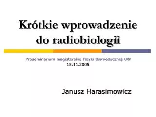 kr tkie wprowadzenie do radiobiologii