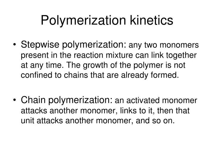 polymerization kinetics
