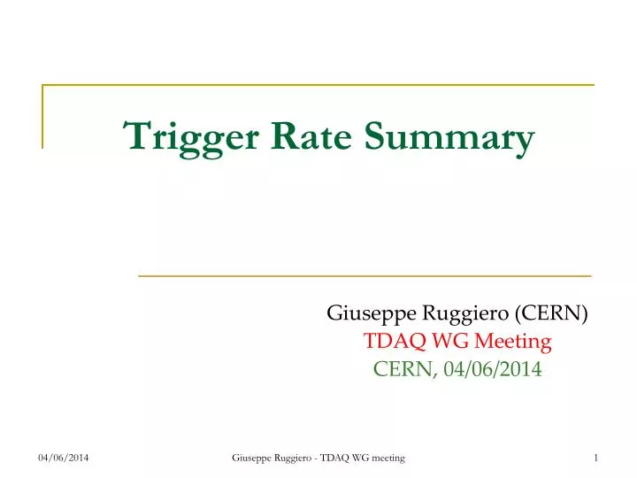 trigger rate summary
