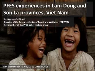 PFES experiences in Lam Dong and Son La provinces, Viet Nam