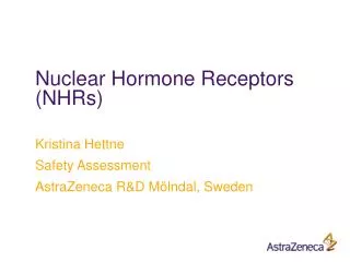 Nuclear Hormone Receptors (NHRs)