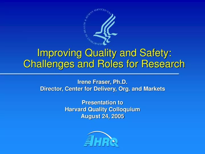 improving quality and safety challenges and roles for research