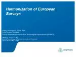 Harmonization of European Surveys - slide 1