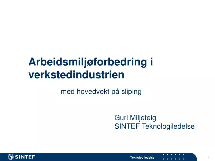 arbeidsmilj forbedring i verkstedindustrien