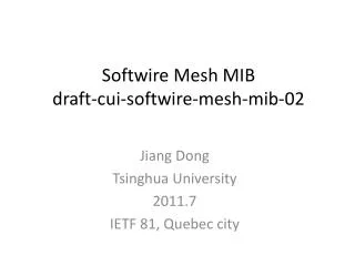 Softwire Mesh MIB draft-cui-softwire-mesh-mib-02