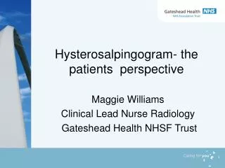Hysterosalpingogram- the patients perspective