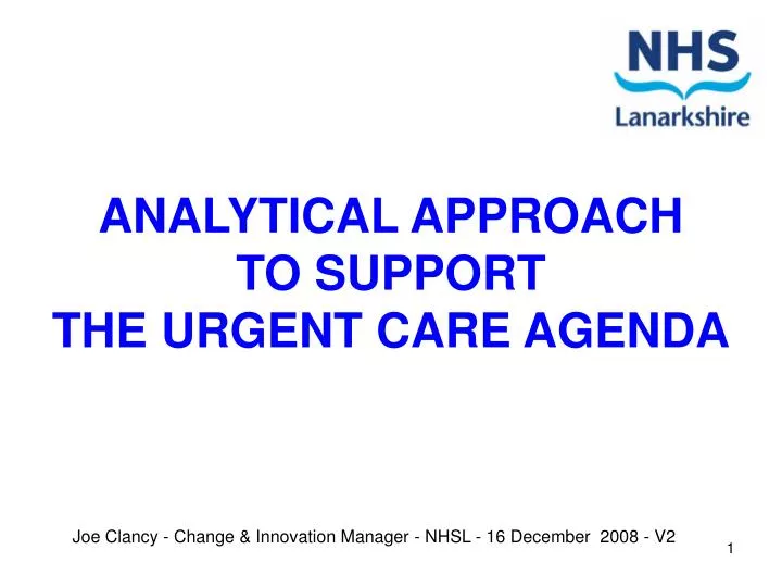 analytical approach to support the urgent care agenda