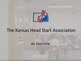 The Kansas Head Start Association