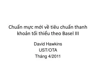 chu n m c m i v ti u chu n thanh kho n t i thi u theo basel iii