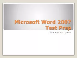 Microsoft Word 2007 Test Prep