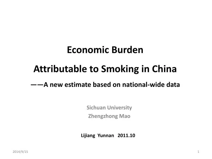 economic burden attributable to smoking in china a new estimate based on national wide data