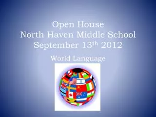 Open House North Haven Middle School September 13 th 2012