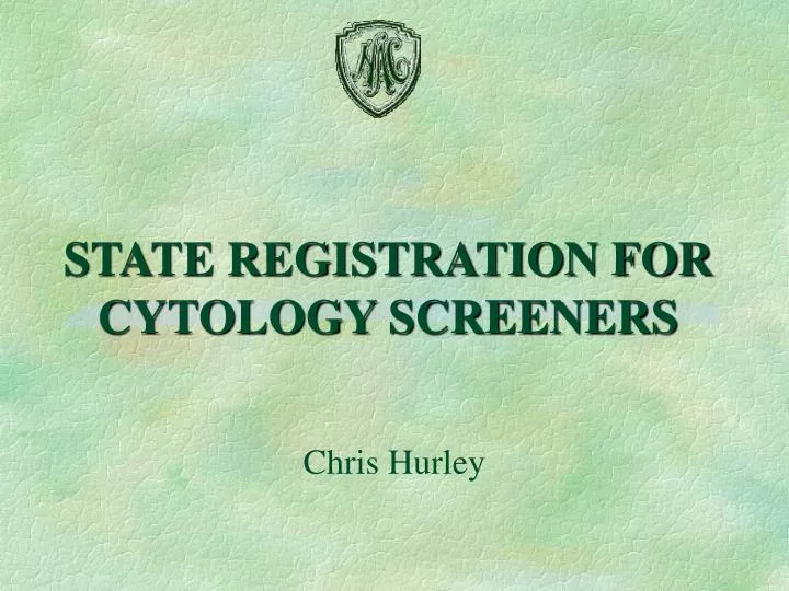 state registration for cytology screeners