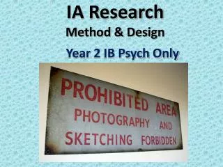IA Research Method &amp; Design
