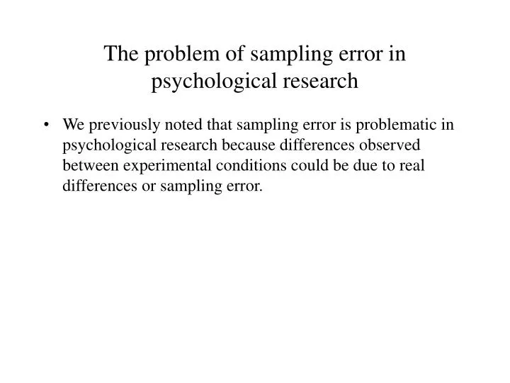 the problem of sampling error in psychological research