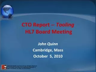 CTO Report -- Tooling HL7 Board Meeting