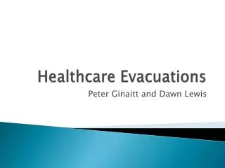 Healthcare Evacuations