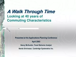 A Walk Through Time Looking at 40 years of Commuting Characteristics