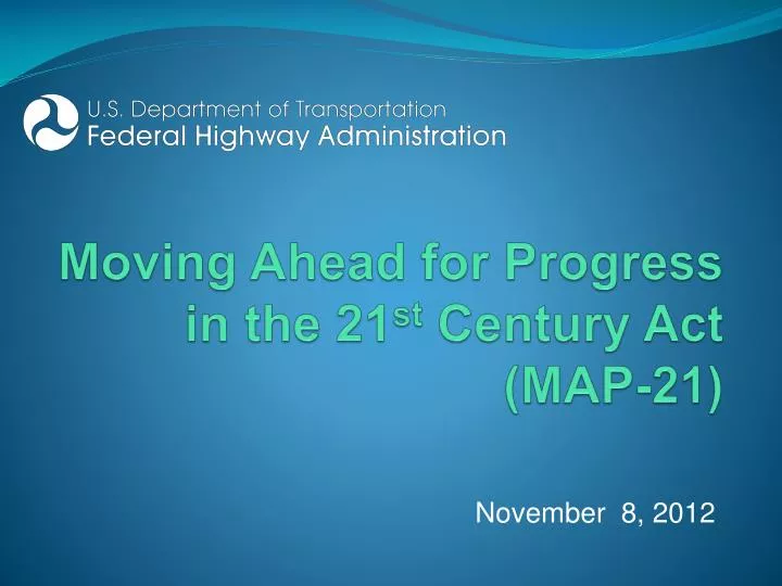 moving ahead for progress in the 21 st century act map 21