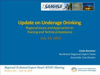 Update on Underage Drinking Regional Issues and Approaches to Training and Technical Assistance