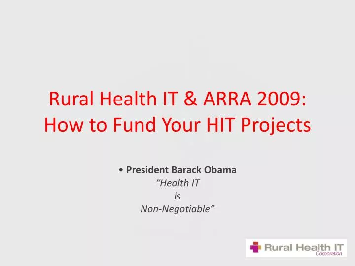 rural health it arra 2009 how to fund your hit projects