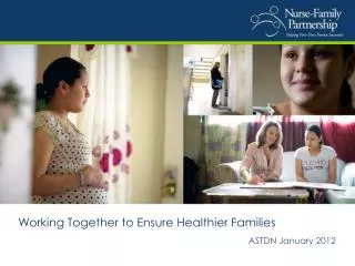 Working Together to Ensure Healthier Families