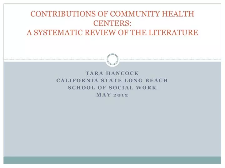 contributions of community health centers a systematic review of the literature