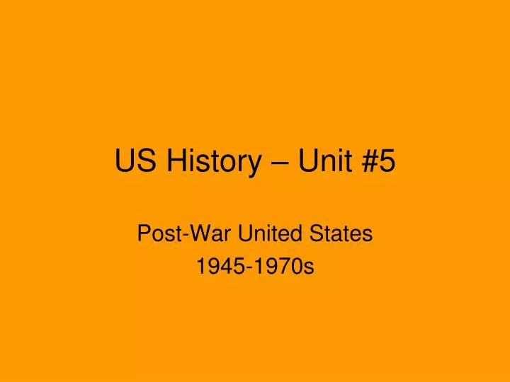 us history unit 5