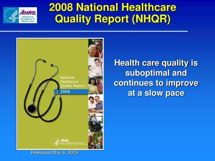 2008 national healthcare quality report nhqr