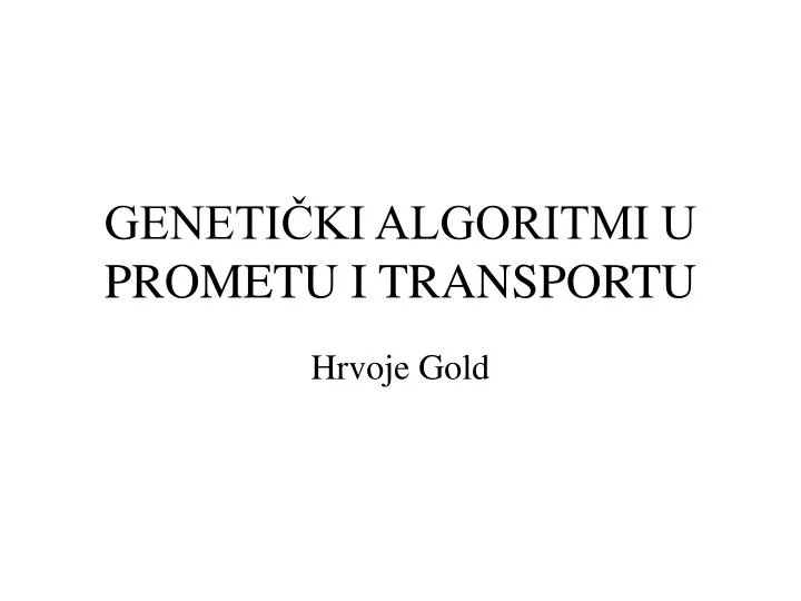 geneti ki algoritmi u prometu i transportu