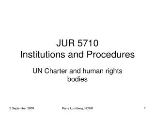 JUR 5710 Institutions and Procedures