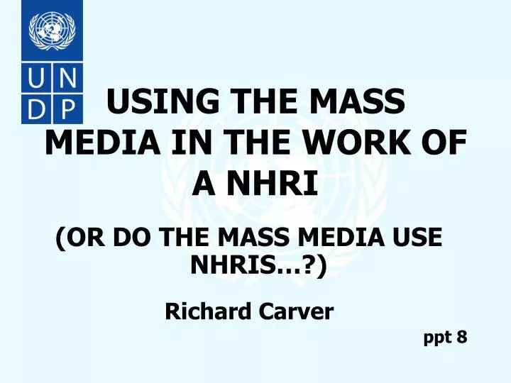 using the mass media in the work of a nhri