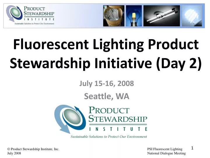 fluorescent lighting product stewardship initiative day 2