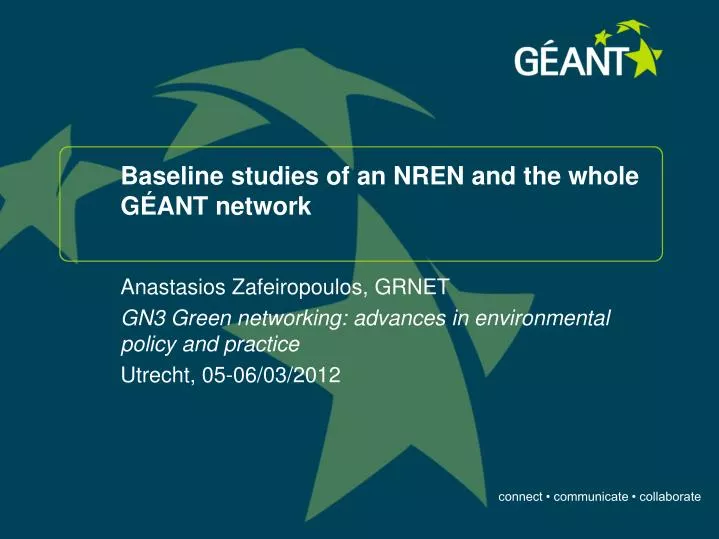 baseline studies of an nren and the whole g ant network