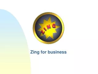 Zing for business