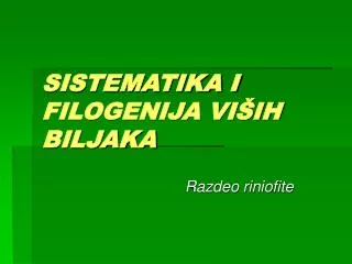 sistematika i filogenija vi ih biljaka