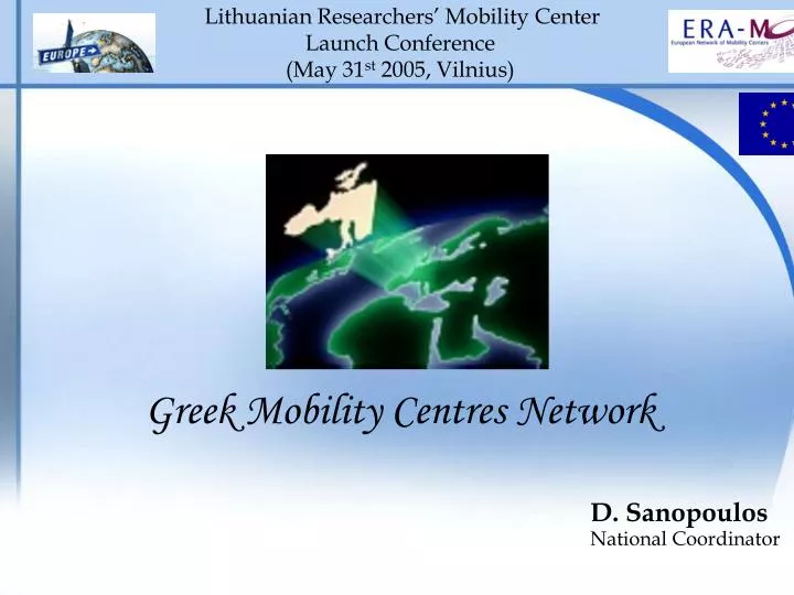 lithuanian researchers mobility center launch conference may 31 st 2005 vilnius